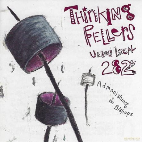 Thinking Fellers Union Local #282: Admonishing The Bishops [Winyl]