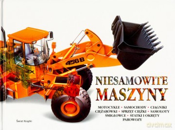 Niesamowite Maszyny (tw) - Opracowanie Zbiorowe [KSIĄŻKA]
