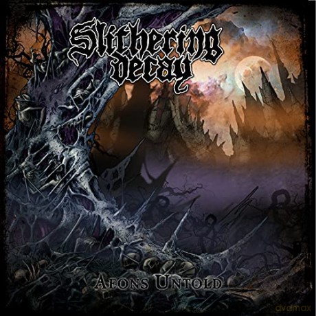 Slithering Decay: Aeons Untold [Winyl]