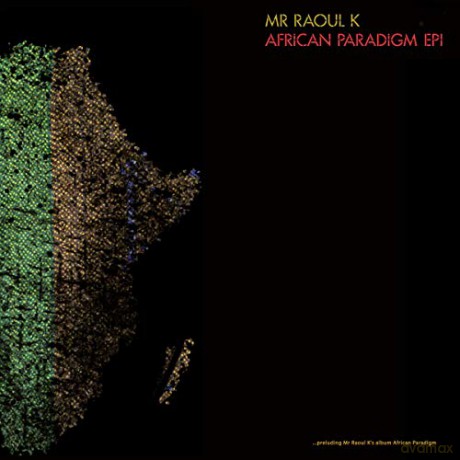 Mr Raoul K: African Paradigm Ep1 [Winyl]