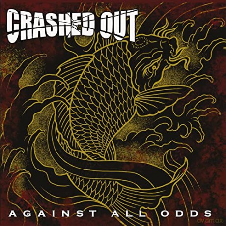 Crashed Out: Against All Odds [Winyl]