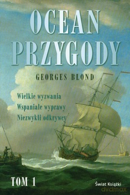Ocean Przygody Tom 1 - Georges Blond [KSIĄŻKA]