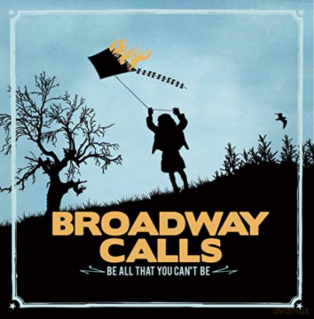 Broadway Calls: All You Can't Be [Winyl]