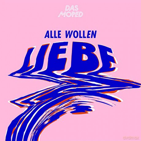 Das Moped: Alle Wollen Liebe [Winyl]