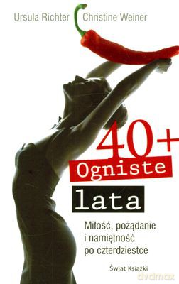 Ogniste Lata - Ursula Richter, Christine Weiner [KSIĄŻKA]