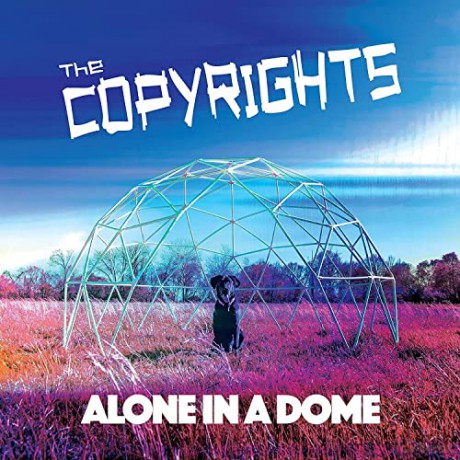 The Copyrights: Alone in A Dome [Winyl]