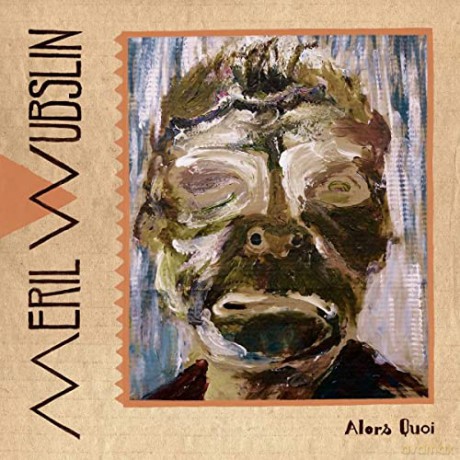 Meril Wubslin: Alors Quoi [Winyl]