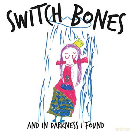 Switch Bones: and in Darkness I Found [Winyl]