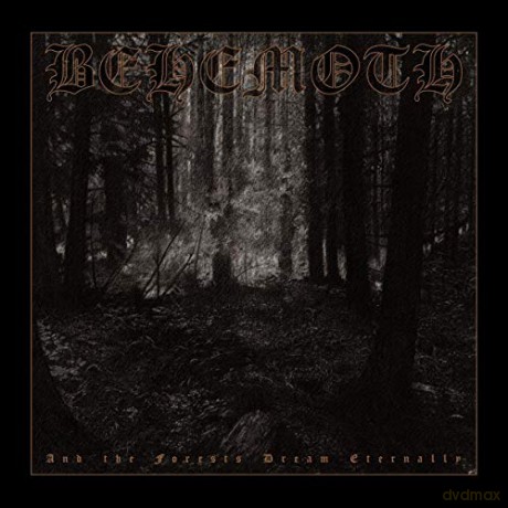 Behemoth: and The Forests Dream Eternally [2xWinyl]