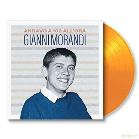 Gianni Morandi: Andavo A 100 All Ora-Orange Colored 10-inch [Winyl]