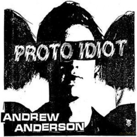 Proto Idiot: Andrew Anderson [Winyl]