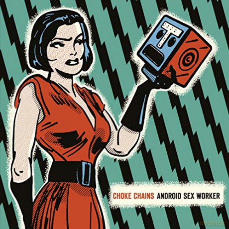 Choke Chains: Android Sex Worker [Winyl]