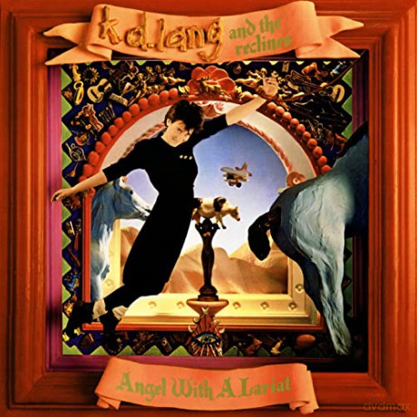k.d. lang and the Reclines: Angel with A Lariat [Winyl]