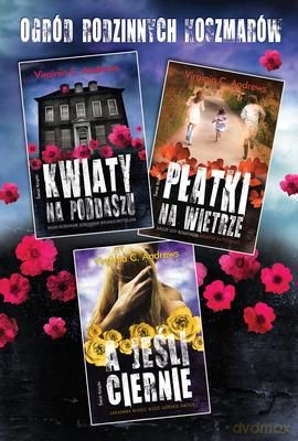 Pakiet 3 Książek Kwiaty Na Poddaszu, Płatki Na Wietrze, A Jeśli Ciernie - Virginia C. Andrews [KSIĄŻKA]