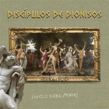Discipulos De Dionisos: Apolo Debe Moriri [Winyl]