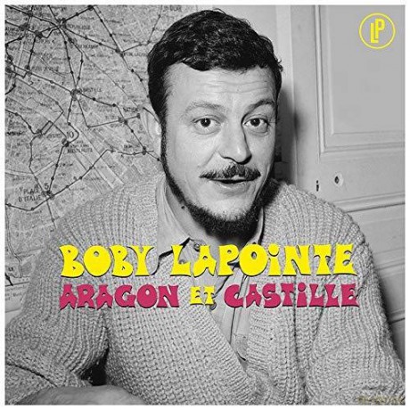 Boby Lapointe: Aragon et Castille [Winyl]