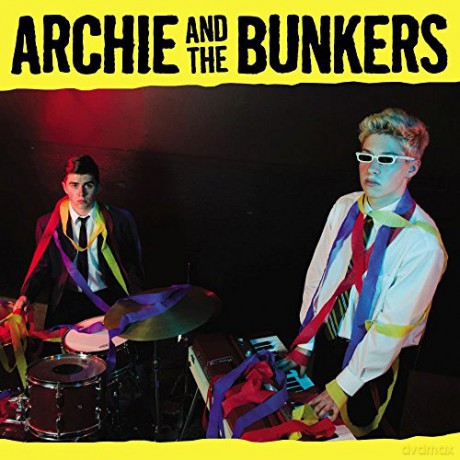Archie and the Bunkers: Archie and The Bunkers [Winyl]