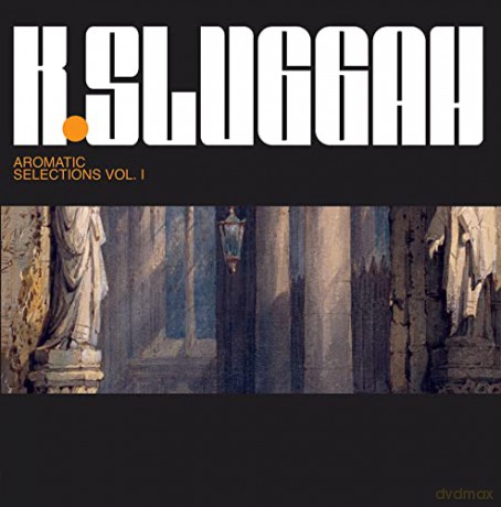 K-Sluggah: Aromatic Selection [Winyl]