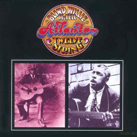 Blind Willie McTell: Atlanta Twelve String [Winyl]