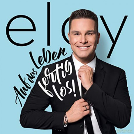 De Jong,Eloy: Auf das Leben-Fertig-Los [2xWinyl]