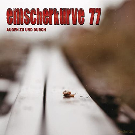 Emscherkurve 77: Augen zu und Durch [Winyl]