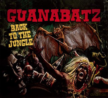 Guana Batz: Back to The Jungle [Winyl]