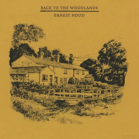 Hood,Ernest: Back to The Woodlands (Noonday Yellows) [Winyl]
