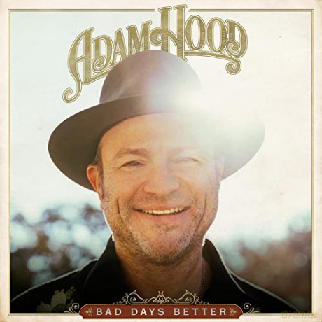 Adam Hood: Bad Days Better [Winyl]