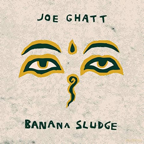 Ghatt, Joe: Banana Sludge [Winyl]