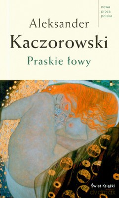 Praskie Łowy - Aleksander Kaczorowski [KSIĄŻKA]
