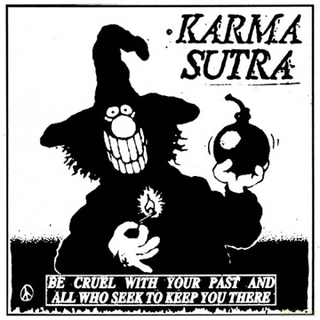Karma Sutra: Be Cruel with Your Past and All Who Seek to Keep You There [Winyl]
