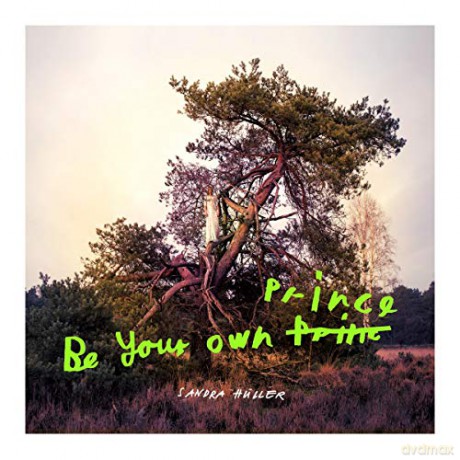 Hüller,Sandra: Be Your Own Prince [Winyl]