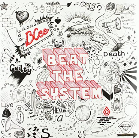 BCee: Beat The System: 10th Anniversary [2xWinyl]