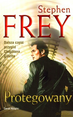 Protegowany - Stephen Frey [KSIĄŻKA]
