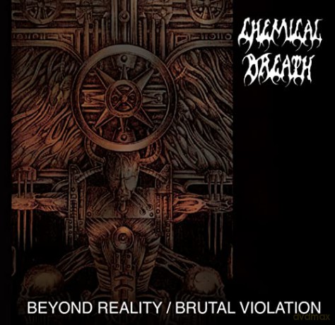 Chemical Breath: Beyond Reality/Brutal Violation [Winyl]