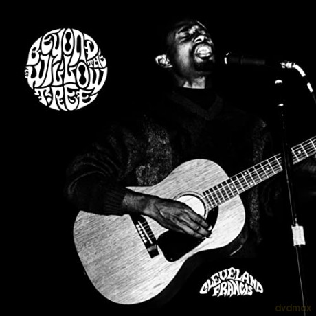 Cleveland Francis: Beyond The Willow Tree [2xWinyl]