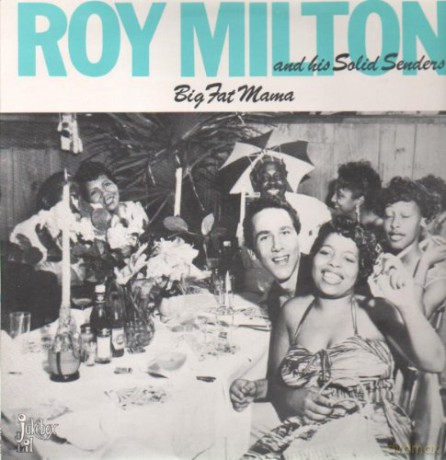 Roy Milton: Big Fat Mama [Winyl]