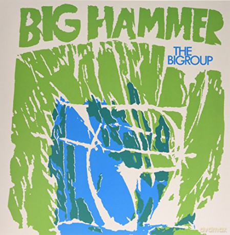 Bigroup: Big Hammer [Winyl]