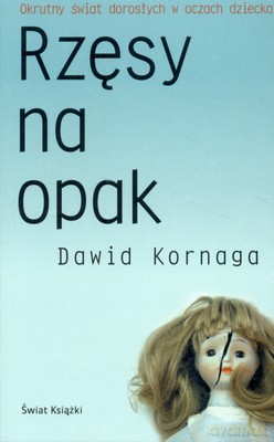 Rzęsy Na Opak - Dawid Kornaga [KSIĄŻKA]