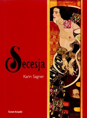 Secesja - Karin Sagner [KSIĄŻKA]