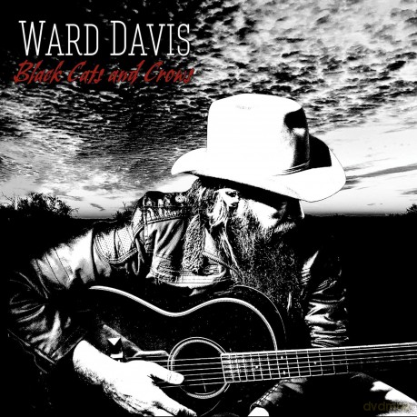 Ward Davis: Black Cats and Crows [2xWinyl]