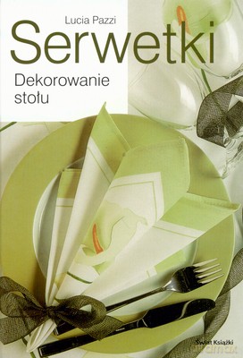 Serwetki - Luccia Pazzi [KSIĄŻKA]