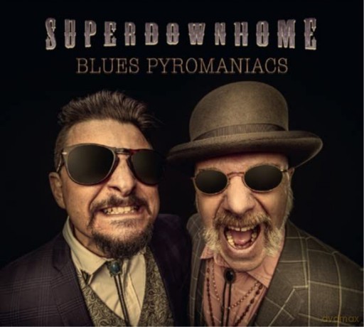 Superdownhome: Blues Pyromaniacs [Winyl]