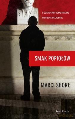 Smak Popiołów (tw) - Marci Shore [KSIĄŻKA]