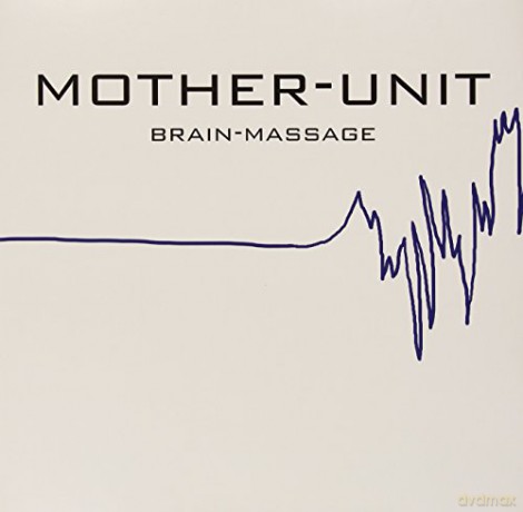 Mother Unit: Brain Massage [Winyl]