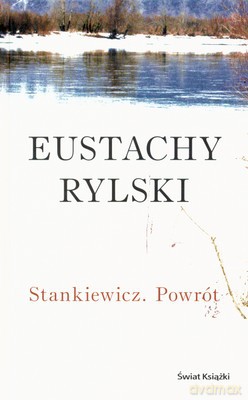 Stankiewicz Powrót - Eustachy Rylski [KSIĄŻKA]