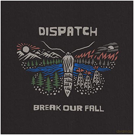 Dispatch: Break Our Fall [2xWinyl]