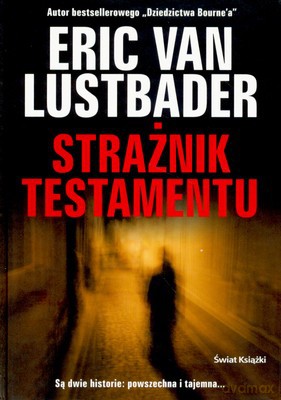 Strażnik Testamentu (tw) - Eric Van Lustbader [KSIĄŻKA]