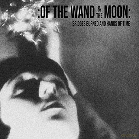 Of the Wand and the Moon: Bridges Burned and Hands (Silver) [2xWinyl]