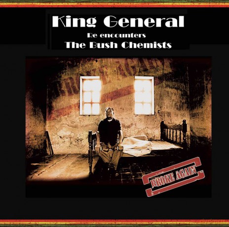 King General and the Bush Chemists: Broke Again [Winyl]